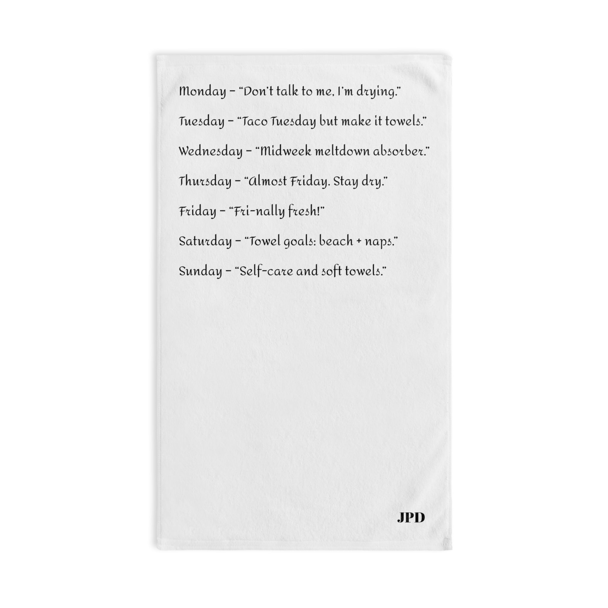 Funny Weekly Hand Towel Set, Motivational Kitchen Towel, Humor Towel, Unique Gift for Home, Self-Care Reminder Towel