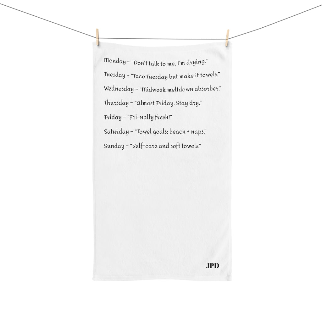 Funny Weekly Hand Towel Set, Motivational Kitchen Towel, Humor Towel, Unique Gift for Home, Self-Care Reminder Towel